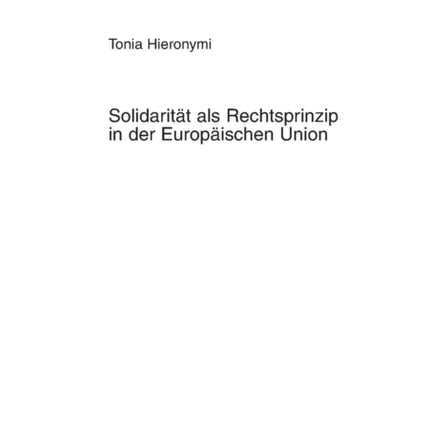 Solidaritaet als Rechtsprinzip in der