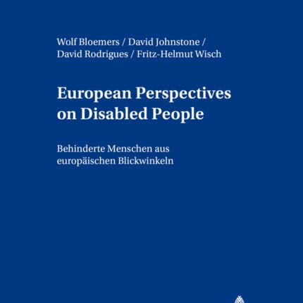 European Perspectives on Disabled People Behinderte Menschen Aus Europaeischen Blickwinkeln