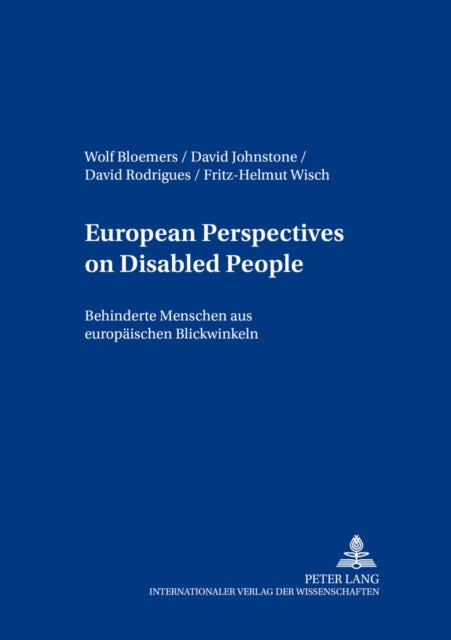 European Perspectives on Disabled People Behinderte Menschen Aus Europaeischen Blickwinkeln