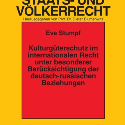 Kulturgueterschutz im internationalen Recht unter