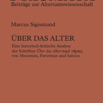 Ueber das Alter: Eine historisch-kritische