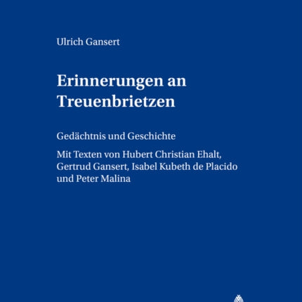 Erinnerungen an Treuenbrietzen: Gedaechtnis Und Geschichte