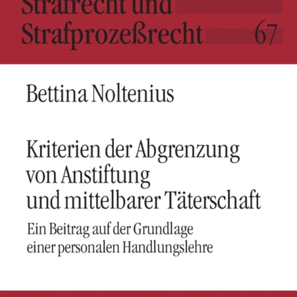 Kriterien der Abgrenzung von Anstiftung und