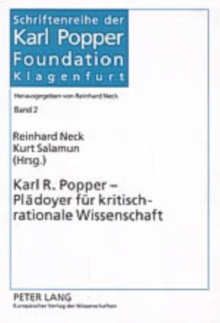 Karl R. Popper - Plaedoyer Fuer Kritisch-Rationale Wissenschaft