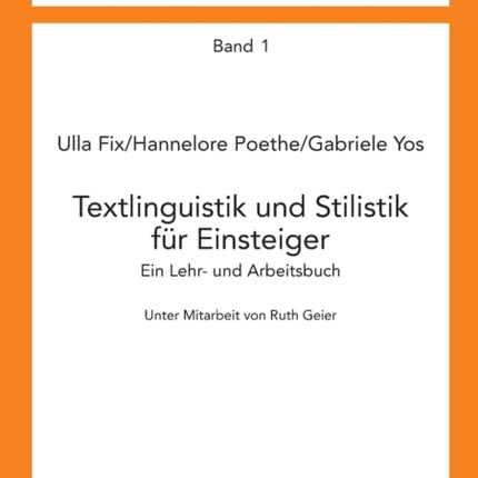 Textlinguistik und Stilistik fuer Einsteiger: Ein