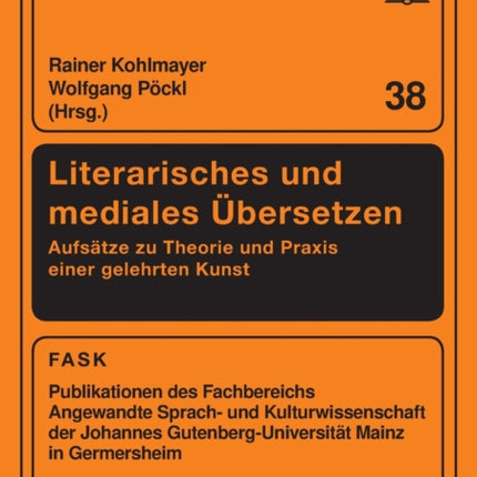 Literarisches und mediales Uebersetzen: Aufsaetze
