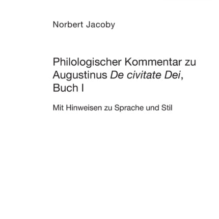 Philologischer Kommentar zu Augustinus De