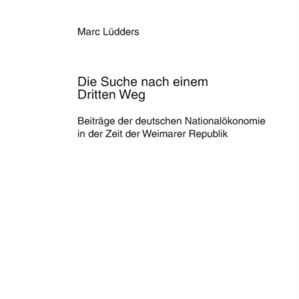 Die Suche nach einem Dritten Weg: Beitraege der