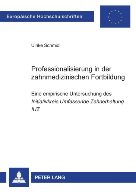 Professionalisierung in der zahnmedizinischen