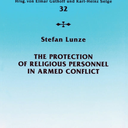 The Protection of Religious Personnel in Armed