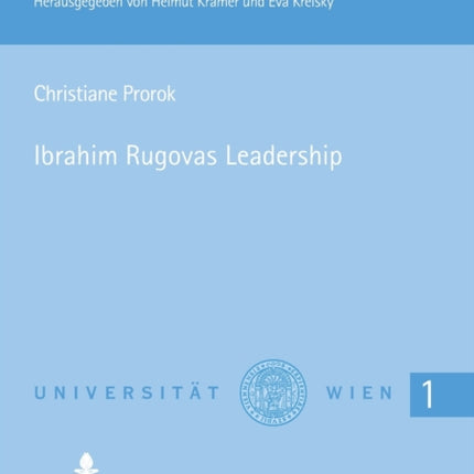 Ibrahim Rugovas Leadership: Eine Analyse der