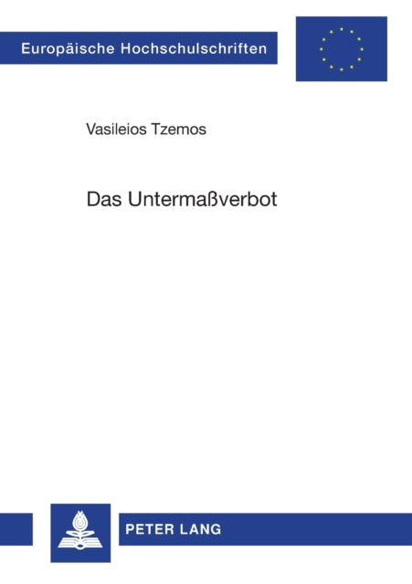 Das Untermaßverbot
