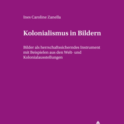 Kolonialismus in Bildern: Bilder als