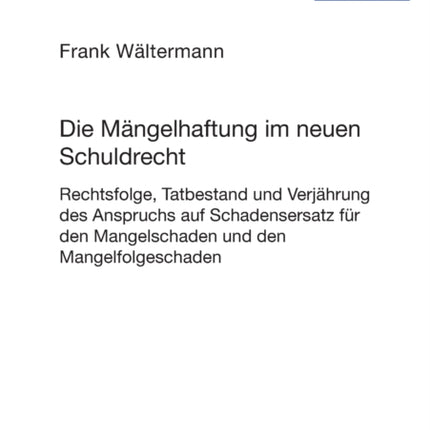 Die Maengelhaftung im neuen Schuldrecht:
