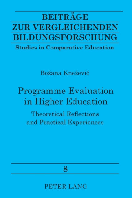 Programme Evaluation in Higher Education:
