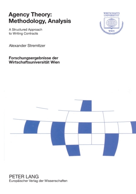 Agency Theory: Methodology, Analysis: A