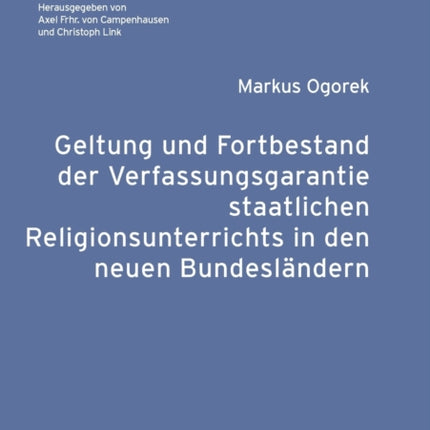 Geltung und Fortbestand der Verfassungsgarantie