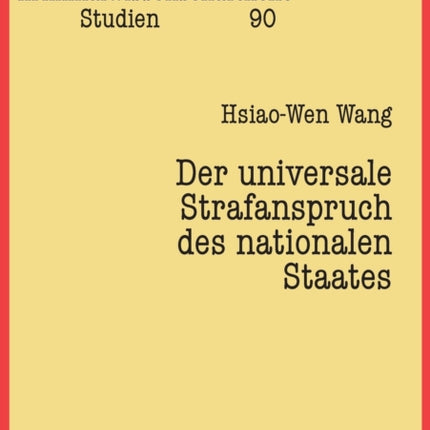 Der universale Strafanspruch des nationalen