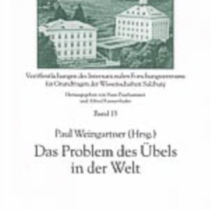 Das Problem Des Uebels in Der Welt: Vom Interdisziplinaeren Standpunkt