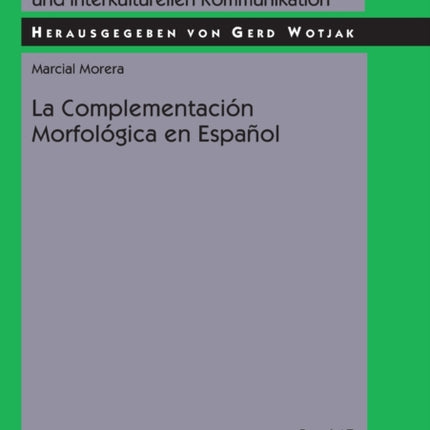 La Complementación Morfológica en Español: Ensayo