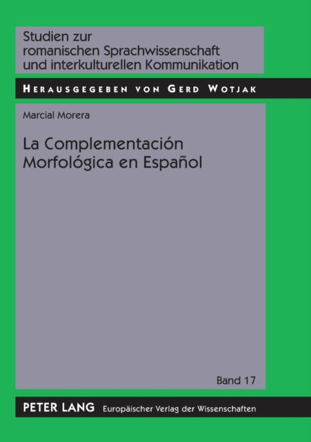 La Complementación Morfológica en Español: Ensayo