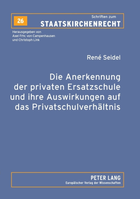 Die Anerkennung der privaten Ersatzschule und