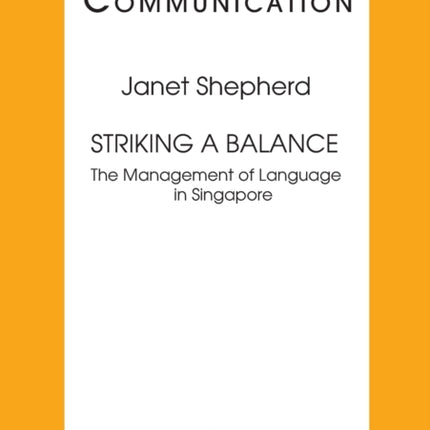 Striking a Balance: The Management of Language in