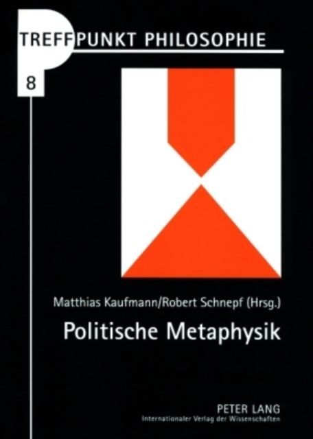 Politische Metaphysik: Die Entstehung Moderner Rechtskonzeptionen in Der Spanischen Scholastik