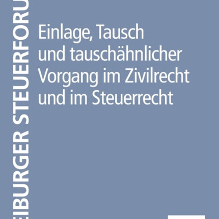 Einlage, Tausch und tauschaehnlicher Vorgang im