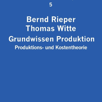Grundwissen Produktion: Produktions- und