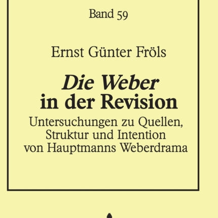 Die Weber in der Revision: Untersuchungen zu
