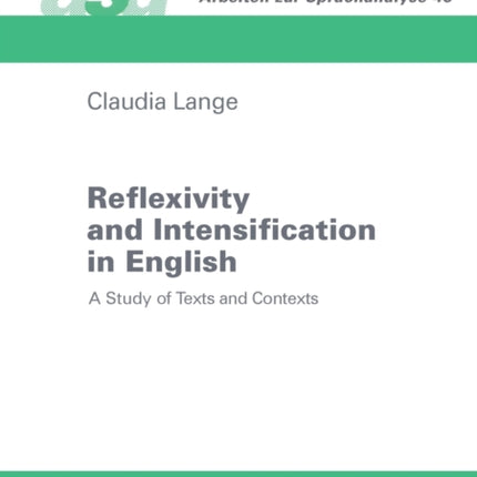 Reflexivity and Intensification in English: A