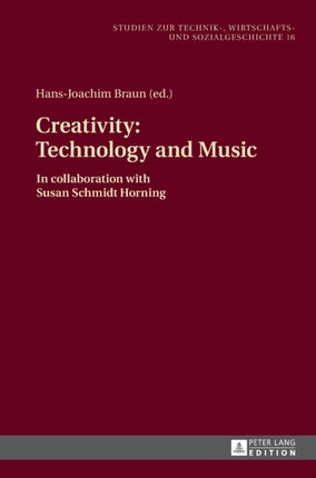 Creativity: Technology and Music: In