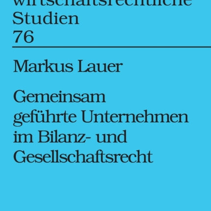 Gemeinsam gefuehrte Unternehmen im Bilanz- und