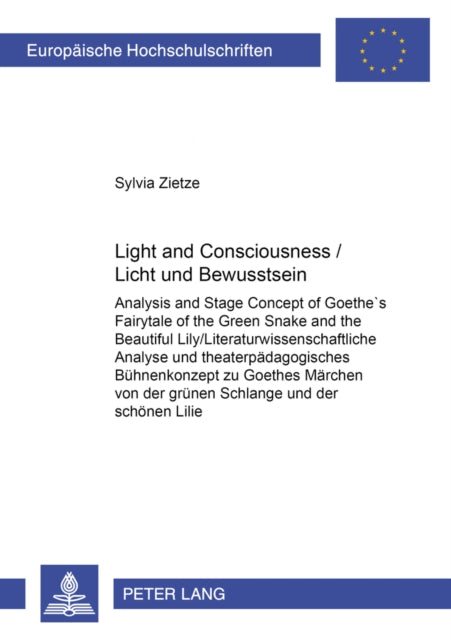 Light and Consciousness Licht Und Bewusstsein: