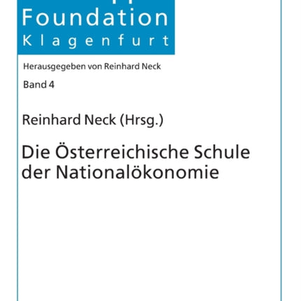 Die Oesterreichische Schule der Nationaloekonomie