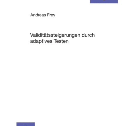 Validitaetssteigerungen durch adaptives Testen