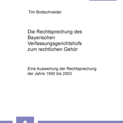 Die Rechtsprechung des Bayerischen
