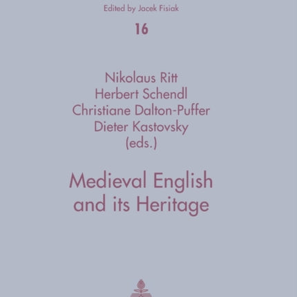 Medieval English and Its Heritage: Structure,