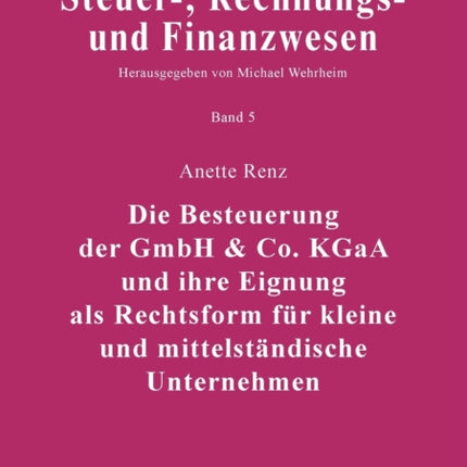 Die Besteuerung der GmbH & Co. KGaA und ihre