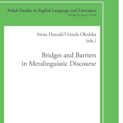 Bridges and Barriers in Metalinguistic Discourse