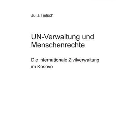 UN-Verwaltung und Menschenrechte: Die