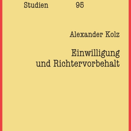 Einwilligung und Richtervorbehalt