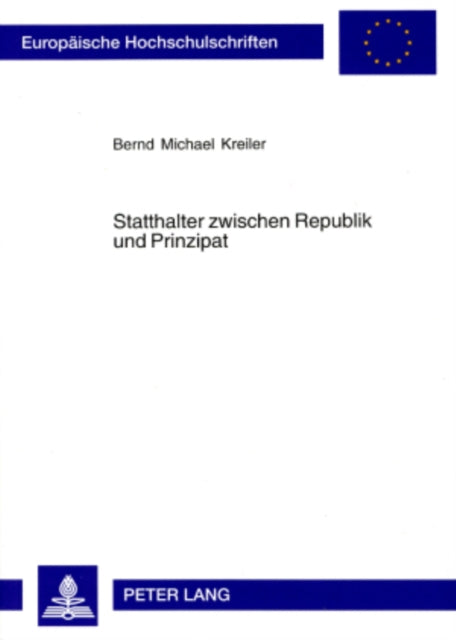 Statthalter Zwischen Republik Und Prinzipat