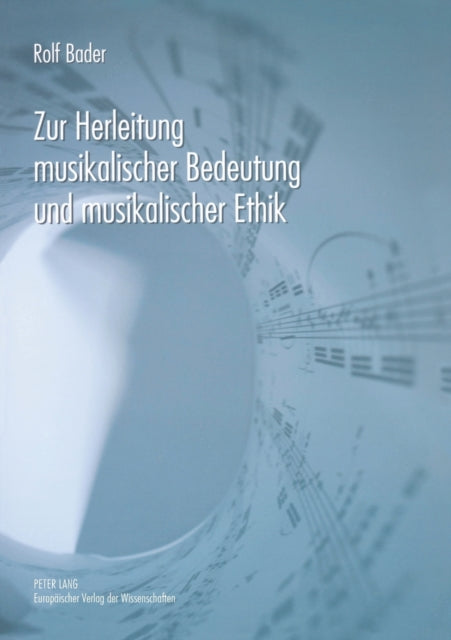 Zur Herleitung musikalischer Bedeutung und