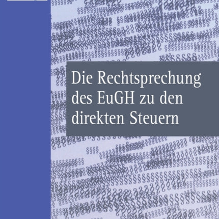 Die Rechtsprechung des EuGH zu den direkten