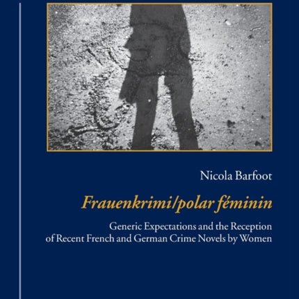 Frauenkrimi / Polar Feminin: Generic Expectations