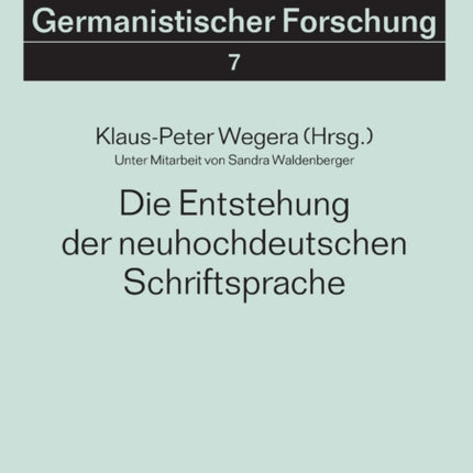 Die Entstehung der neuhochdeutschen