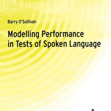 Modelling Performance in Tests of Spoken Language