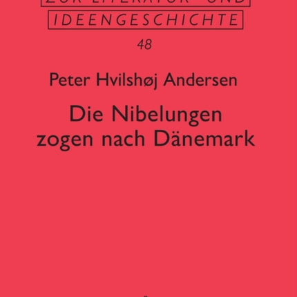 Die Nibelungen zogen nach Daenemark: Eine